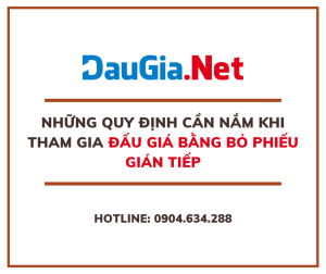 Những quy định cần nắm khi tham gia đấu giá bằng bỏ phiếu gián tiếp