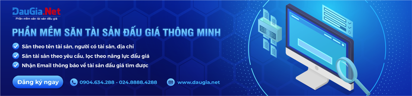 Tính năng & Bảng giá Phần mềm “Săn” tài sản đấu giá DauGia.Net