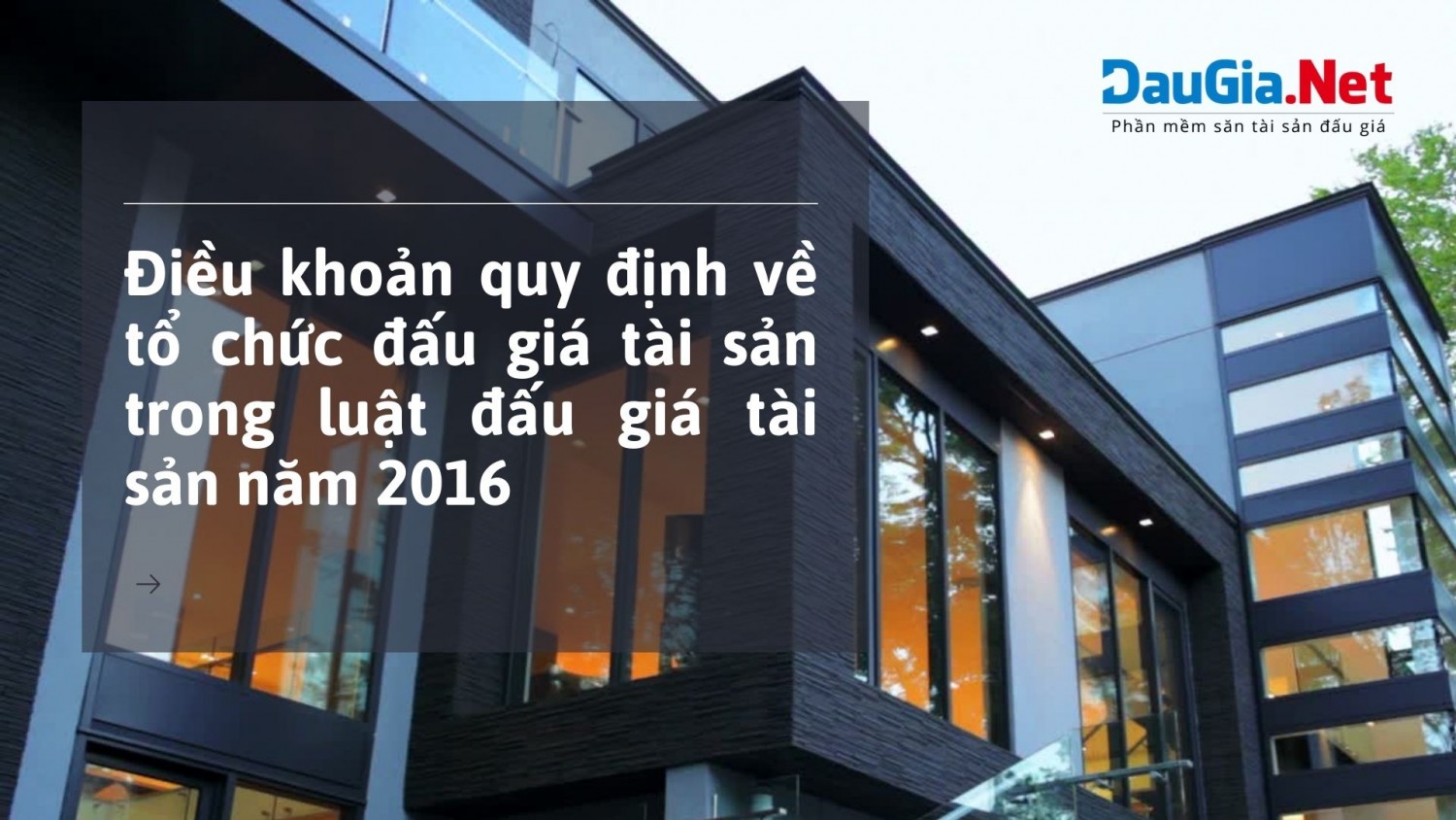 Điều khoản quy định về tổ chức đấu giá tài sản trong luật đấu giá tài sản năm 2016