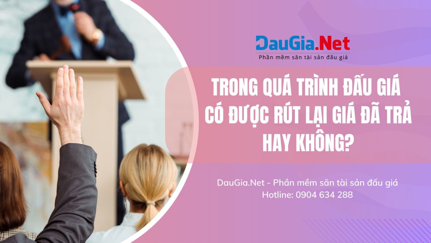 Trong quá trình đấu giá có được rút lại giá đã trả hay không?