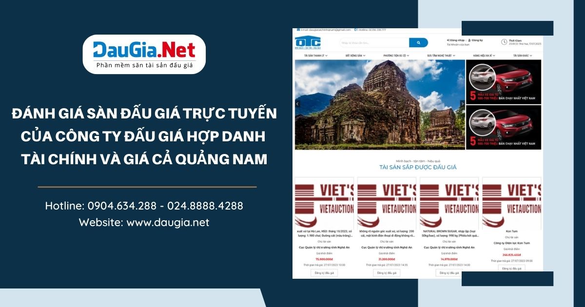 Đánh giá sàn đấu giá trực tuyến của Công ty đấu giá hợp danh tài chính và giá cả Quảng Nam