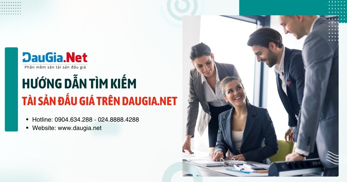Hướng dẫn tìm kiếm tài sản đấu giá trên DauGia.Net