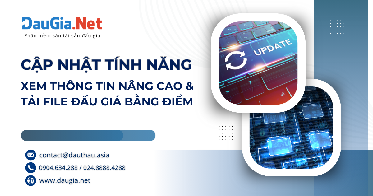 DauGia.Net cập nhật tính năng xem thông tin nâng cao và tải file đấu giá bằng điểm